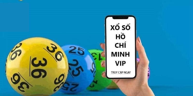 Xổ số Hồ Chí Minh Vip: Thế nào là một trải nghiệm xổ số VIP?